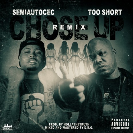 Chose Up (Remix) ft. Too $hort cover art