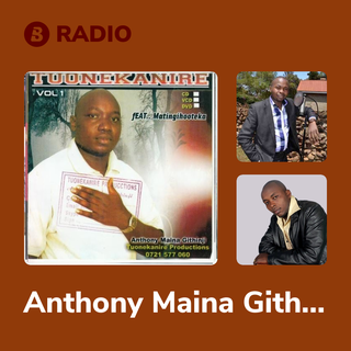 Anthony Maina Githinji Radio