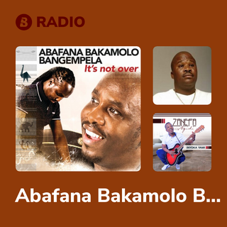 Abafana Bakamolo Bangempela Radio