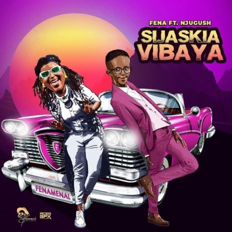 Sijaskia Vibaya ft. Njugush cover art