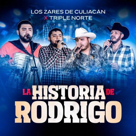 La Historia De Rodrigo ft. Triple Norte cover art