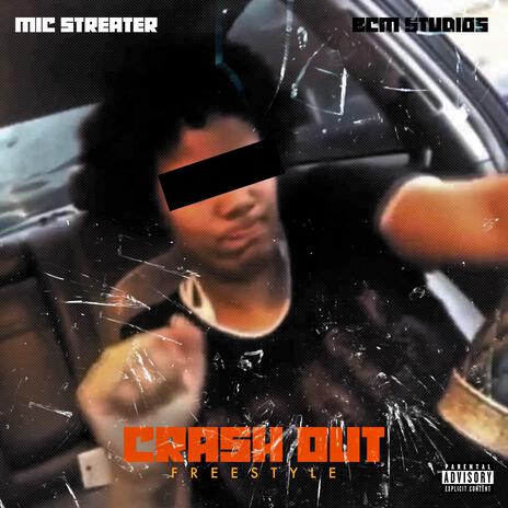 Crash Out Freestyle