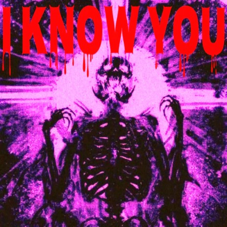 I KNOW YOU cover art