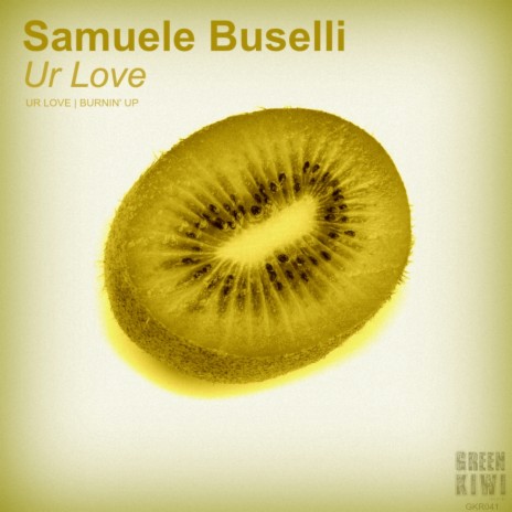 Ur Love (Original Mix)