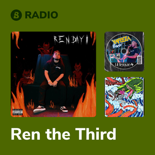Ren the Third Radio