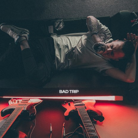BAD TRIP cover art