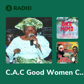C.A.C Good Woman Choir, Ibadan. Led By Mrs D.A Fasoyin Radio
