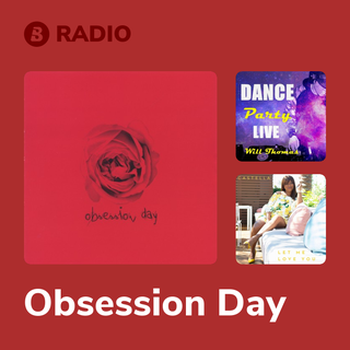 Obsession Day Radio