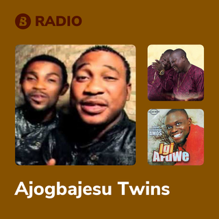 Ajogbajesu Twins Radio