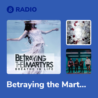 Betraying the Martyrs Radio