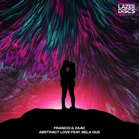 Abstract Love ft. Zaac & Bela Gus cover art