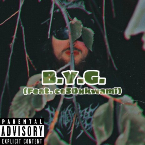 B.Y.G. ft. ce30xkwami cover art