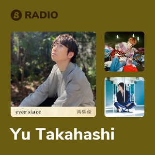 Yu Takahashi Radio