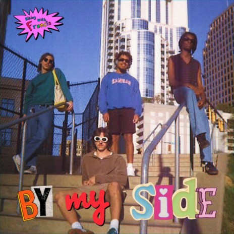 by my side ft. Garrett Sparrow, Joshua Raw & CRASH! cover art