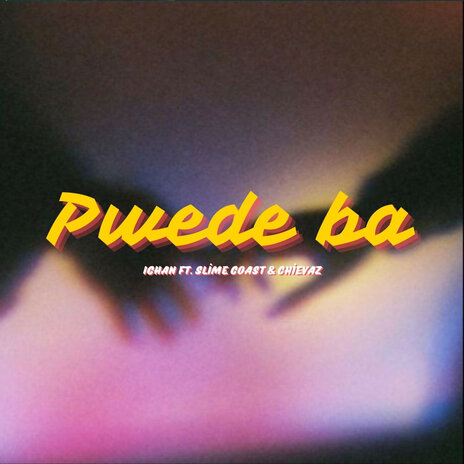 Pwede Ba ft. Slime Coast & Chievaz cover art