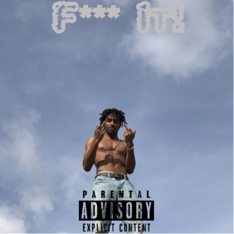 Fuck It! ft. Trapz Kam cover art