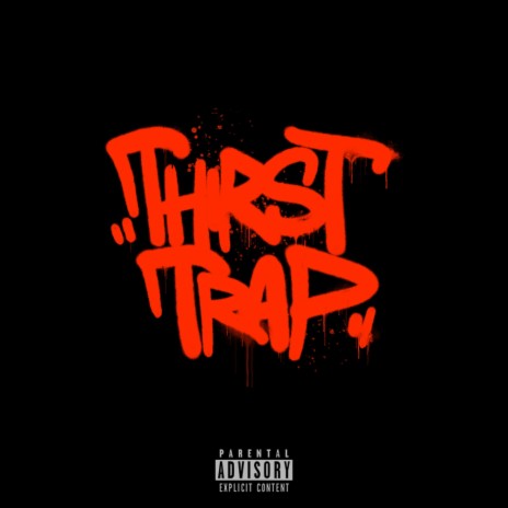 THIRST TRAP cover art