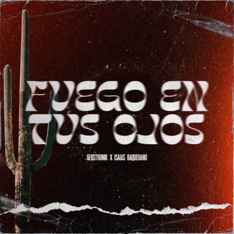 Fuego En Tus Ojos ft. Isaias Baquedano cover art