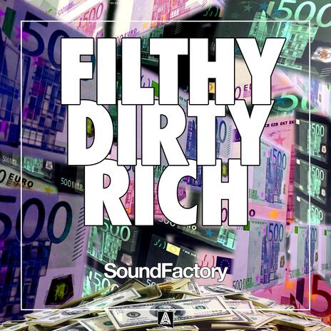 Filthy Dirty Rich (Dirty Club Mix) cover art