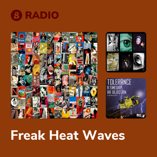 Freak Heat Waves Radio