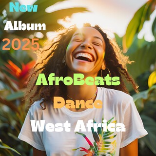 AfroBeats Dance West Africa Edition 2025