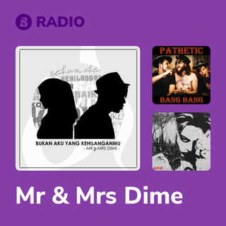 Mr & Mrs Dime Radio
