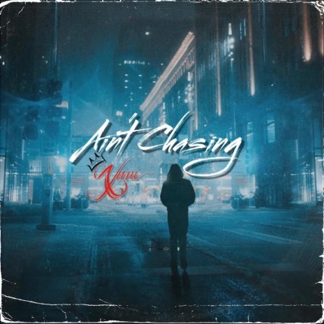Ain't Chasing