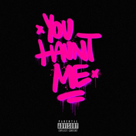 YOU HAUNT ME cover art