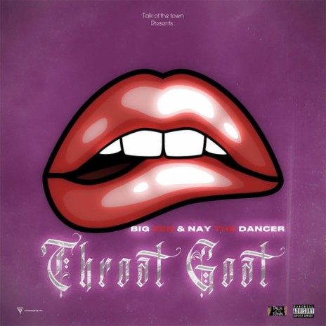 Throat Goat (feat. Big Zén & Nay the Dancer) cover art