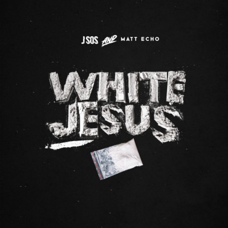 White Jesus ft. Matt Echo cover art