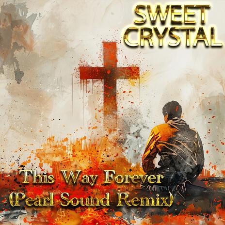 This Way Forever (Pearl Sound Remix) cover art
