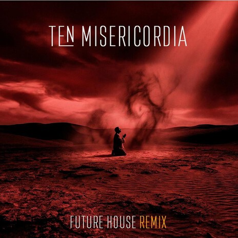 ten misericordia (future house remix) cover art
