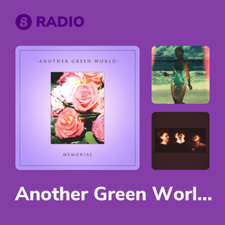 Another Green World Radio