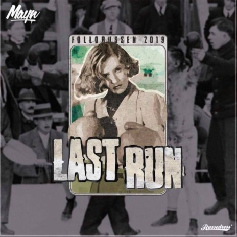 Last Run 2019 ft. Big Ing cover art