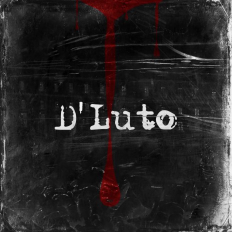 D Luto ft. Eje-Z & Tinteronegro cover art
