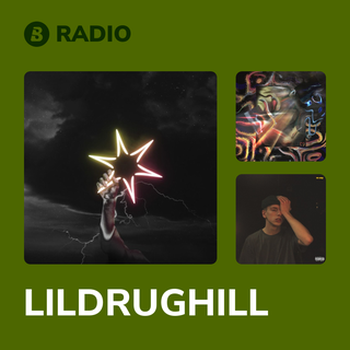 LILDRUGHILL Radio