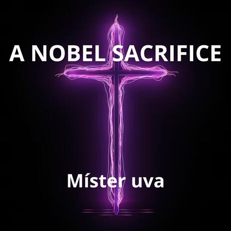 A nobel sacrifice cover art