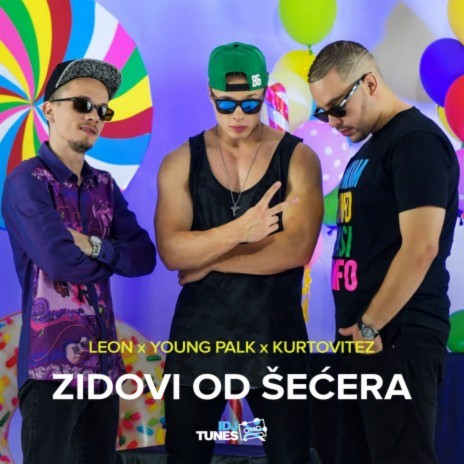 Zidovi Od Šećera ft. Big Palk & Coja cover art