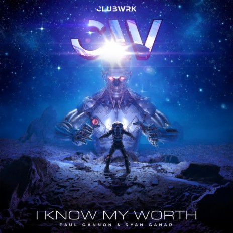 I Know My Worth ft. Ryan Ganar