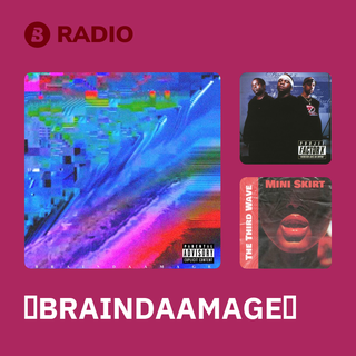✧BRAINDAAMAGE✧ Radio