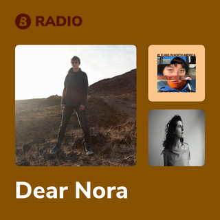 Dear Nora Radio