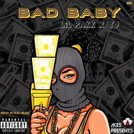 Bad Baby ft. Yj