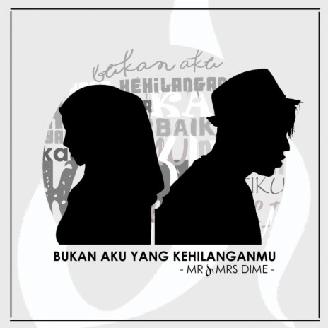 Bukan Aku yang Kehilanganmu cover art