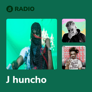 J huncho Radio