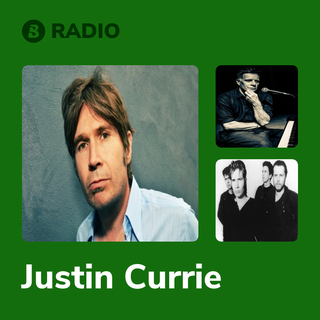 Justin Currie Radio