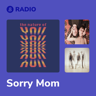Sorry Mom Radio