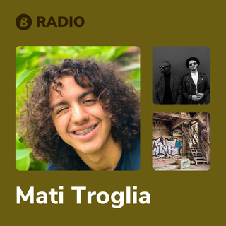Mati Troglia Radio