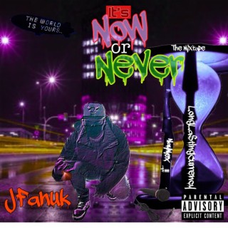 It's Now or Never