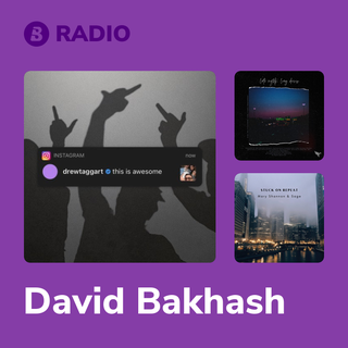 David Bakhash Radio