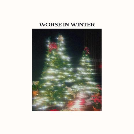 Worse In Winter cover art